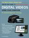 The Really, Really, Really Easy Step-by-step Guide to Creating and Editing Digital Videos Using Your Computer