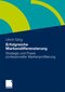 Erfolgreiche Markendifferenzierung - Strategie und Praxis professioneller Markenprofilierung