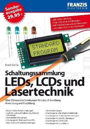 Schaltungssammlung LEDs, LCDs und Lasertechnik