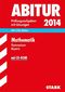 Abitur 2012 (G8); Mathematik, Gymnasium Bayern, m. CD-ROM