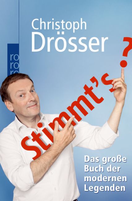 Stimmt's? - Das gro&szlig;e Buch der modernen Legenden
