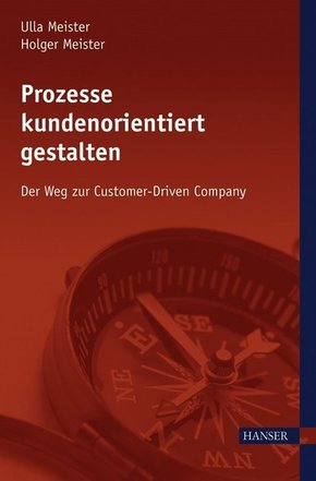 Prozesse kundenorientiert gestalten