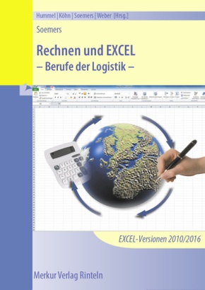 Rechnen und Excel, Berufe der Logistik, m. L&ouml;sungs-CD-ROM