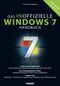 Das inoffizielle Windows 7 Handbuch