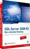 SQL Server 2008 R2 - Der schnelle Einstieg