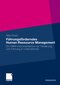 F&uuml;hrungsf&ouml;rderndes Human Ressource Management