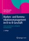Marken- und Kommunikationsmanagement im B-to-B-Gesch&auml;ft