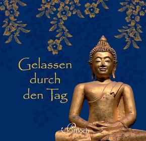 Gelassen durch den Tag