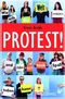 Protest! - Wie ich die Welt ver&auml;ndern und dabei auch noch Spa&szlig; haben kann