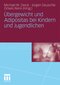 &Uuml;bergewicht und Adipositas bei Kindern und Jugendlichen