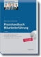 Praxishandbuch Mitarbeiterf&uuml;hrung - F&uuml;hrungstechniken konkret dargestellt
