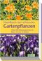 Handbuch der sch&ouml;nsten Gartenpflanzen