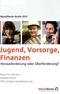 Jugend, Vorsorge, Finanzen - Herausforderung oder &Uuml;berforderung?