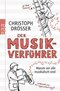 Der Musikverf&uuml;hrer