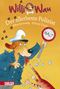 Willi Wau, Band 2: Willi Wau - Der allerbeste Polizist