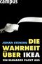 Die Wahrheit &uuml;ber IKEA - Ein Manager packt aus