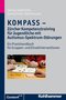 KOMPASS - Z&uuml;rcher Kompetenztraining f&uuml;r Jugendliche mit Austismus-Spektrum-St&ouml;rungen