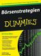B&ouml;rsenstrategien f&uuml;r Dummies