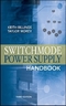 Switchmode Power Supply Handbook
