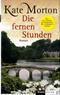 Die fernen Stunden (Roman)