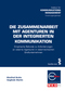 Die Zusammenarbeit mit Agenturen in der integrierten Kommunikation