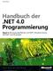 Handbuch der .NET 4.0-Programmierung - Band 2