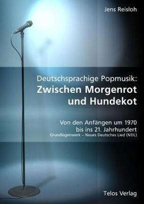 Deutschsprachige Popmusik: Zwischen Morgenrot und Hundekot