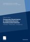 Corporate Governance in mittelst&auml;ndischen Familienunternehmen - Theorien, Feldstudien, Umsetzung