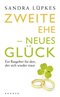 Die zweite Ehe