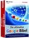 Die ultimative Google-Bibel