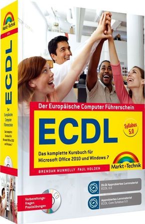 ECDL - Das komplette Kursbuch f&uuml;r Office 2010 und Windows 7
