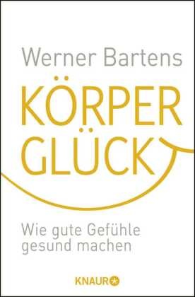 K&ouml;rpergl&uuml;ck