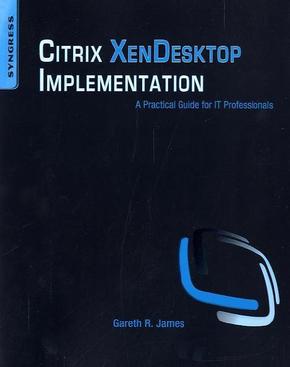 Citrix XenDesktop Implementation
