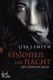 Visionen der Nacht - Der t&ouml;dliche Bann