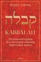 Kabbalah - Die innersten Gesetze des Universums erkennen, beherrschen, nutzen