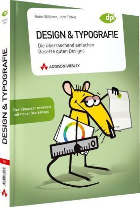 Design &amp; Typografie - Die &uuml;berraschend einfachen Gesetze guten Designs
