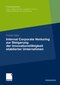 Internal Corporate Venturing zur Steigerung der Innovationsf&auml;higkeit etablierter Unternehmen