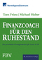 Finanzcoach f&uuml;r den Ruhestand