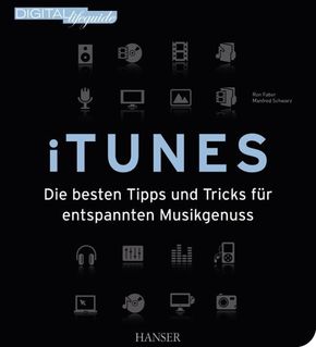 iTunes -  Beherrschen Sie Apples Musikprogramm 