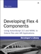 Developing Flex 4 Components