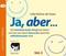Ja, aber . . ., 1 Audio-CD - Tl.2 - Tl.2