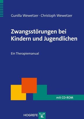 Zwangsst&ouml;rungen bei Kindern und Jugendlichen, m. CD-ROM