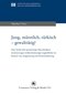 Jung, m&auml;nnlich, t&uuml;rkisch - gewaltt&auml;tig?