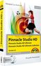 Pinnacle Studio HD, Version 15 - Die gro&szlig;e Filmwerkstatt - Das offizielle Buch