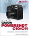 David Busch's Canon Powershot G10/G11 Guide to Digital Photography