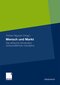Mensch und Markt - Die ethische Dimension wirtschaftlichen Handelns