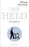 Der Held - Ein Nachruf
