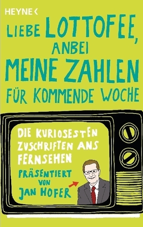 "Liebe Lottofee, anbei meine Zahlen f&uuml;r kommende Woche"