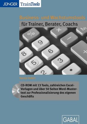 Business- und Wachstumstools f&uuml;r Trainer, Berater, Coachs, CD-ROM