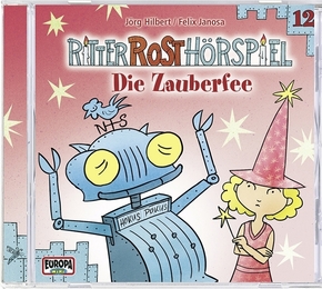 Ritter Rost H&ouml;rspiel - Die Zauberfee, Audio-CD
